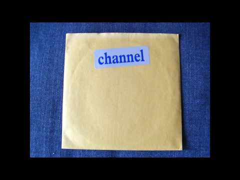Channel - s/t 7''