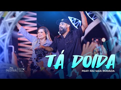 Nathália Calasans e Raí Saia Rodada - Tá Doida (EP Experience)