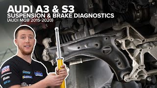 Audi A3 & S3 Suspension & Brake Diagnostic Guide (Audi MQB 2015-2020)