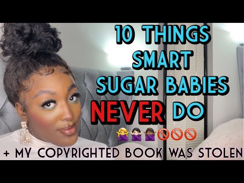 10 Things Smart Sugar Babies Never Do