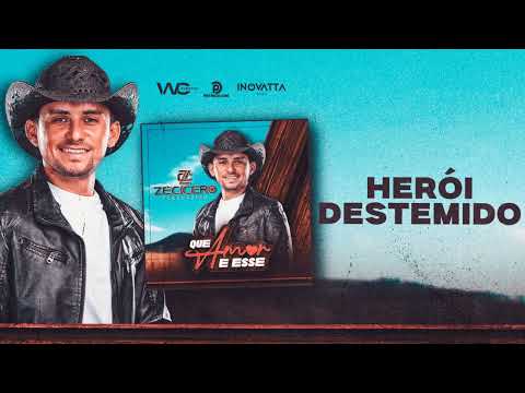 Zé Cícero Forrozeiro - Herói Destemido (CD Que Amor é Esse)
