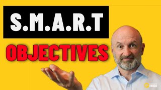 SMART Objectives - Be an Awesome Leader