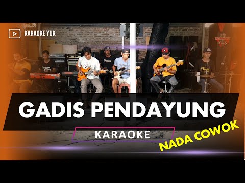 GADIS PENDAYUNG CINTA NADA COWOK PRIA KARAOKE