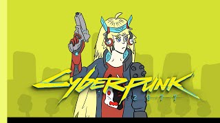 [Vtub] 重甲姬－CyberPunk 2077 #3