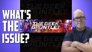Podcast 911 - The Geek Gauntlet Podcast