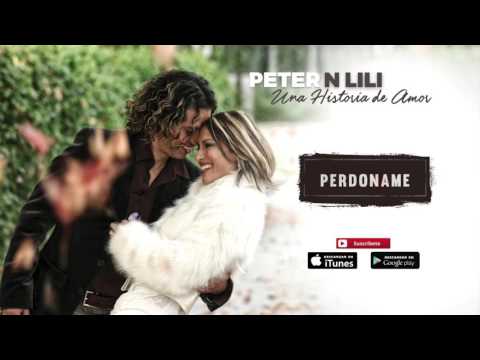Perdoname - Peter N Lili