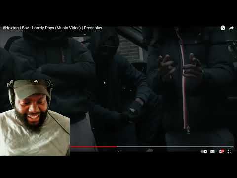 CHICAGO DUDES REACTION TO #Hoxton LSav - Lonely Days (Music Video) | Pressplay
