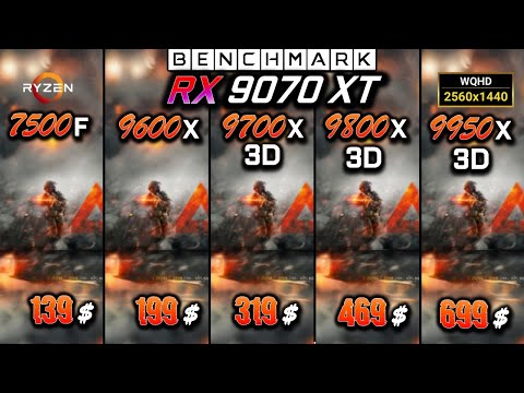 Ryzen 5 7500F vs 9600x vs 7 9700x vs 9800x3d vs 9 9950x3d / Test / 1440p / RX 9070 XT
