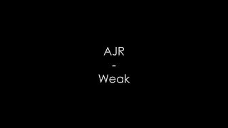 AJR - WEAK INSTRUMENTAL LYRICS (SCHOOL)