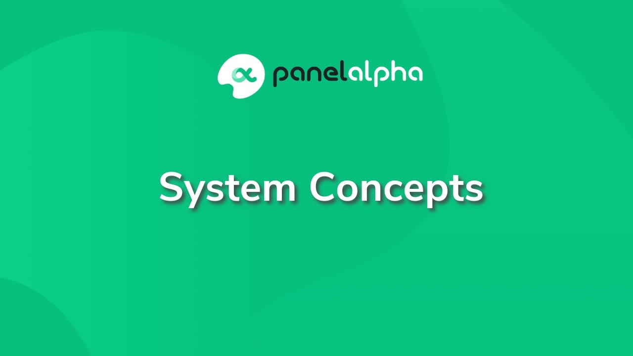 PanelAlpha: System Concepts