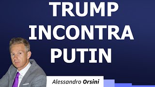 Trump incontra Putin