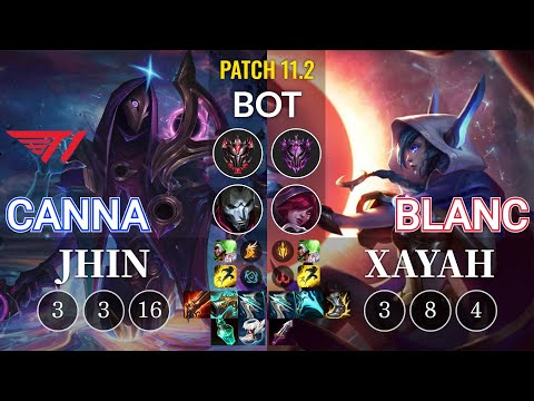 T1 Canna Jhin vs Blanc Xayah Bot - KR Patch 11.2