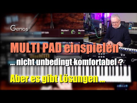 Genos - MULTIPAD einspielen - eine komfortable Lösung? # 1376
