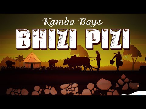 KAMBO BOYS - Bhizi Pizi (Official Audio)