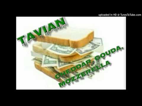 Tavian- Cheddar, Gouda, Mozzerella