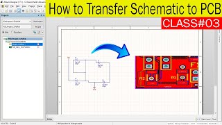 How to Transfer/Convert Schematic To PCB in Altium Designer