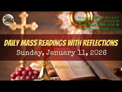 Today's Catholic Mass Readings & Gospel Reflection – Sunday, January 11, 2026
