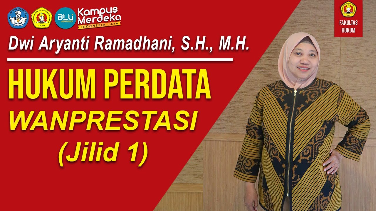 Dwi Aryanti Ramadhani, S.H., M.H. - HUKUM PERDATA - WANPRESTASI (Jilid 1)