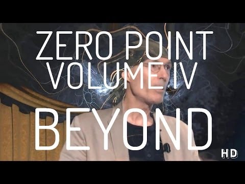 Zero Point : Volume IV - Beyond - Right Hemisphere Edition (Psychedelic Version)