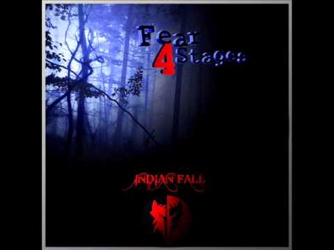 Indian Fall - Fear 4 Stages Full Album