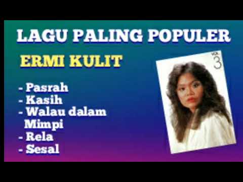 Full Album Ermi Kulit ( sound HQ + Mp3 )@Music0708