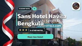 Who Should Stay at Sans Hotel Havila Bengkulu in Bengkulu?🛏️