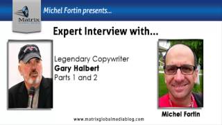 Michel Fortin interviews Gary Halbert - Part 1