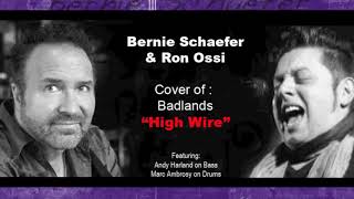 HIGH WIRE - Badlands Cover Version