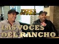 LAS VOCES DEL RANCHO LE CAMBIARON LA VIDA A PEPE - Pepe's Office