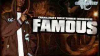 Famous - You Ain&#39;t Gotta Love Me