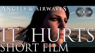 &quot;It Hurts&quot; Short Film by Angels &amp; Airwaves (2006)
