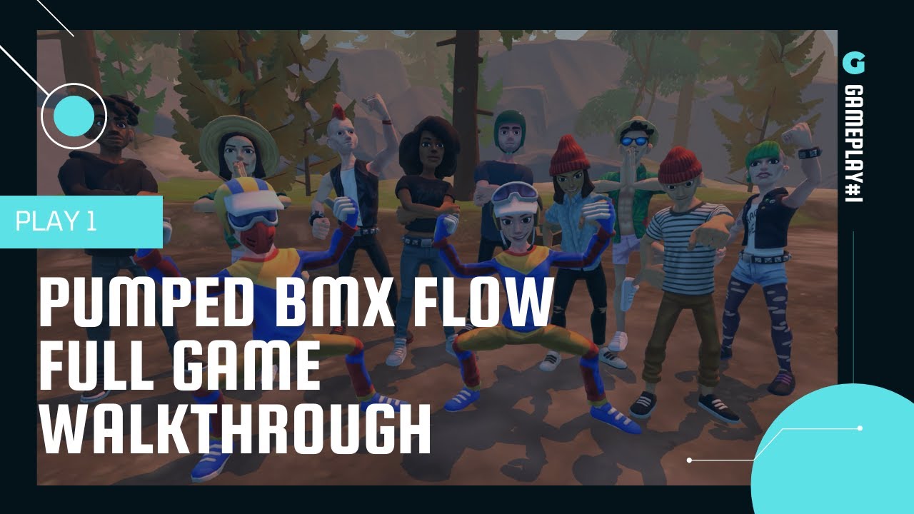 2021 Pumped BMX Flow (Full-Gameplay)
