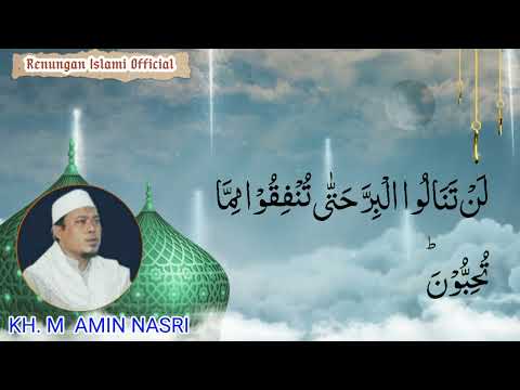 BERSYUKUR ATAS NIKMAT YANG DIBERIKAN ALLAH - KH. M AMIN NASRI #80