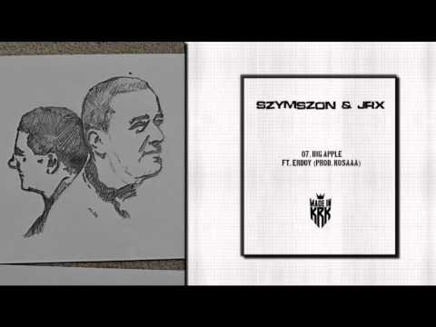 Szymszon & JRX - Big Apple ft. Erdoy (Prod. Kosaaa)