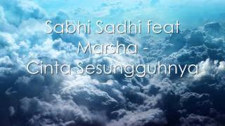Download lagu Sabhi Sadhi feat Marsha - Cinta Sesungguhnya (Cover) mp3