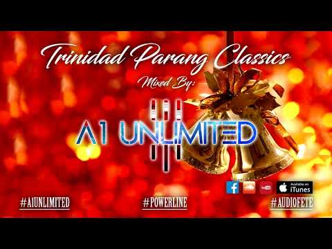 Trinidad Parang Classics by A1 Unlimited