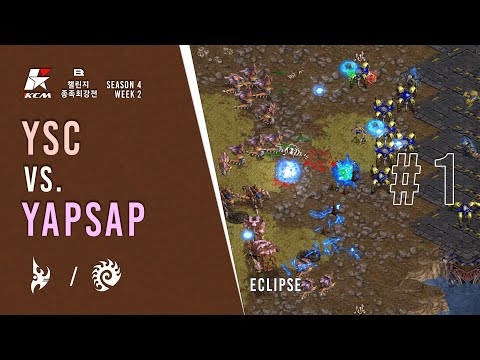 STARCRAFT KCM B: S4 WEEK 2 - ROUND 1: YSC VS YAPSAP