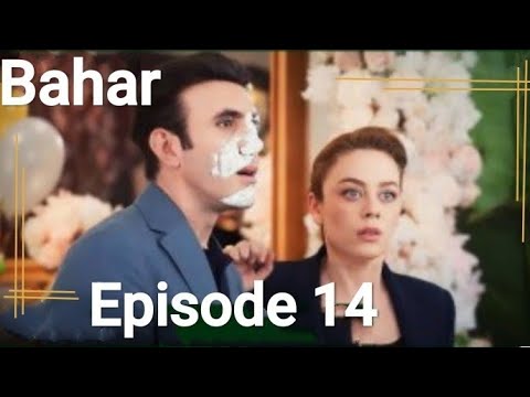 Bahar Episode 14 (English subtitle)to have English subtitles please go to the description 