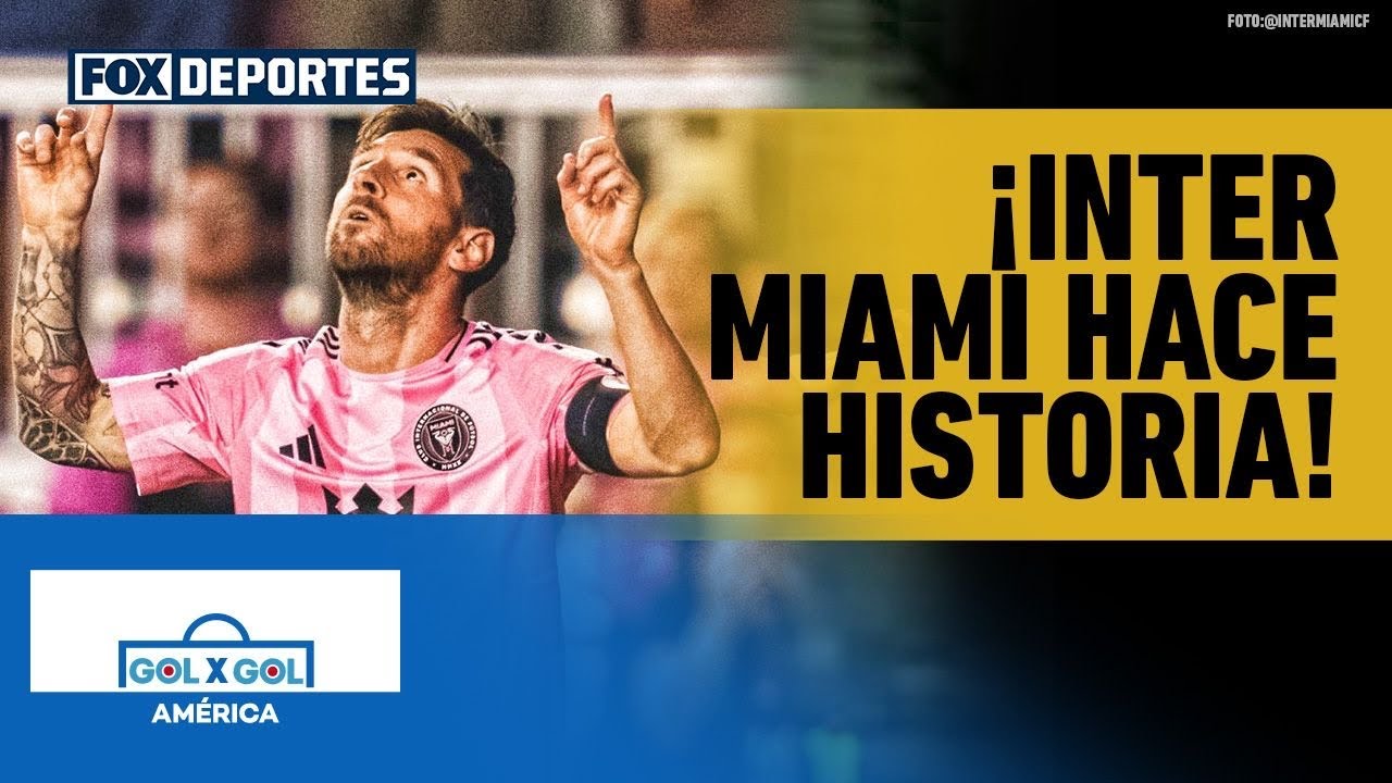 🥳😊 ¡INTER MIAMI HACE HISTORIA! Liderado por Messi, avanza a la Final de Conferencia | GolXGol