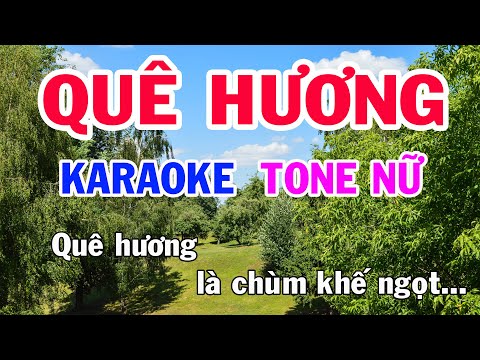 Quê Hương Karaoke Tone Nữ Nhạc Sống gia huy karaoke