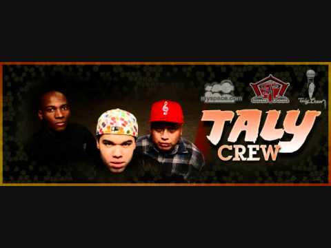 taly crew dime donde vaz.