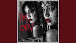 I'm okay