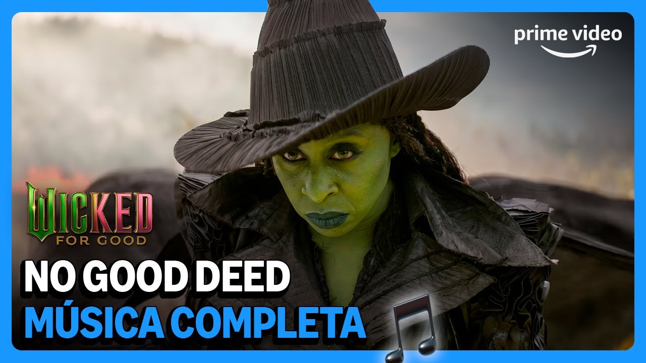 No Good Deed | Wicked: Parte II
