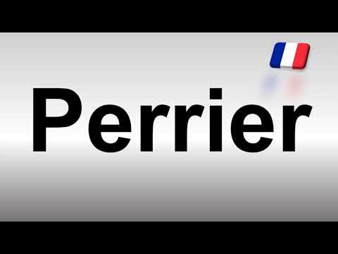How to Pronounce Perrier