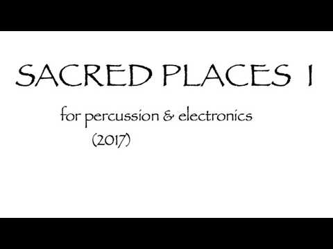 Sacred Places I (Angel) - percussie & electronics