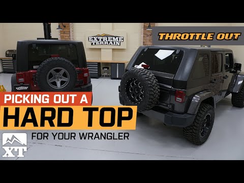 What Hard Top Is Right For Your Jeep Wrangler?