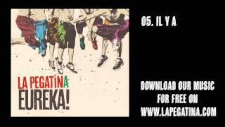 05. Il y a - La Pegatina - Eureka! (Kasba Music, 2013)