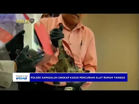 POLSEK SAMIGALUH UNGKAP KASUS PENCURIAN PERALATAN RUMAH TANGGA