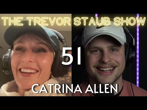 Catrina Allen Has Found a New Confidence in Her Game | The Trevor Staub Show Episode 51