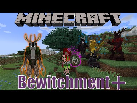 Minecraft. Bewitchment Plus. Showcase 1.18.2